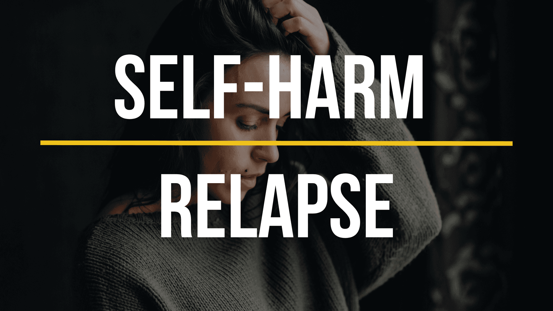 self-harm-relapse