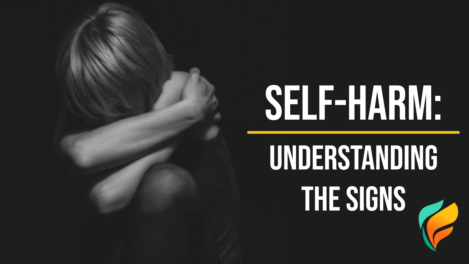 What is Self-Harm? What is Self-Harm?