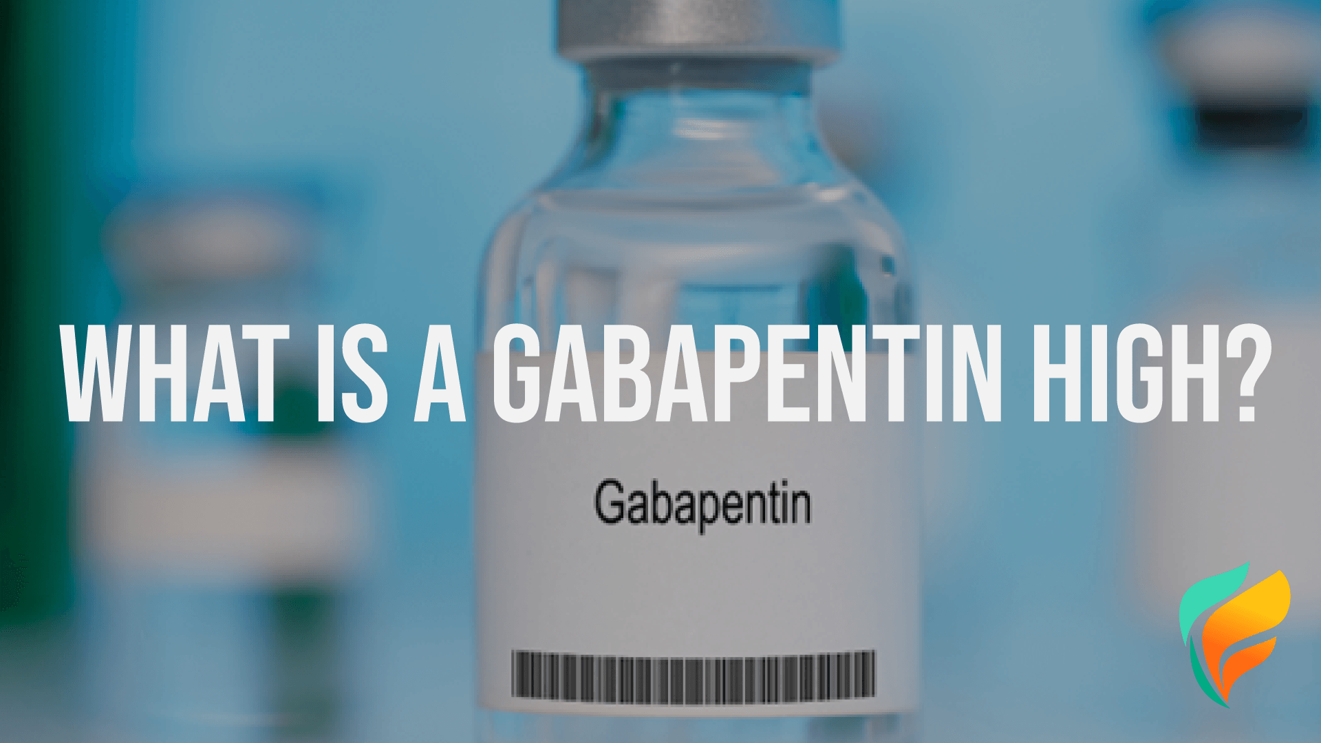 What is Gabapentin? Gabapentin High & Side Effects What is Gabapentin? Gabapentin High & Side Effects