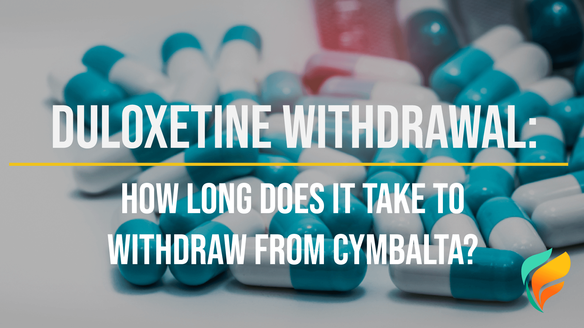 What is the Duloxetine Withdrawal Timeline? What's the duloxetine withdrawal timeline? Here's how long it takes to detox from Cymbalta.