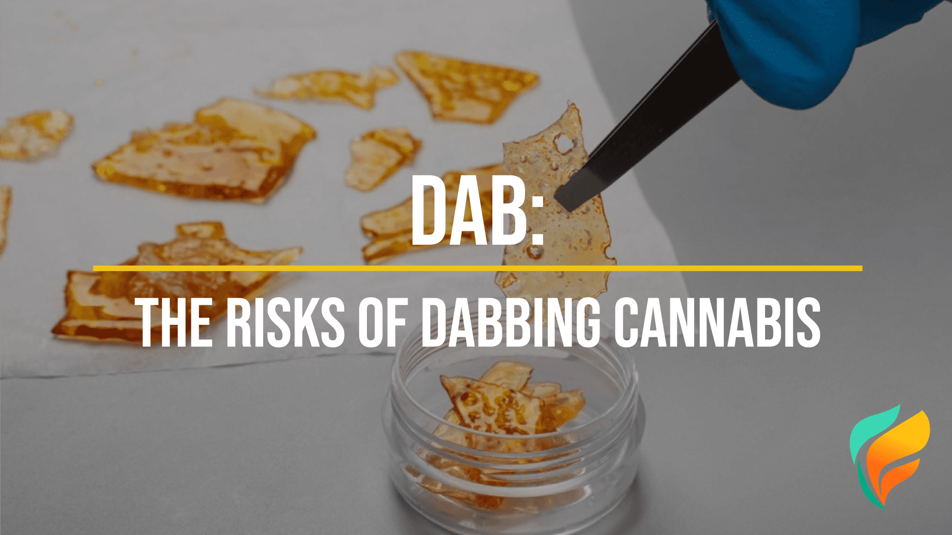 Dab: What is Dabbing Cannabis?
