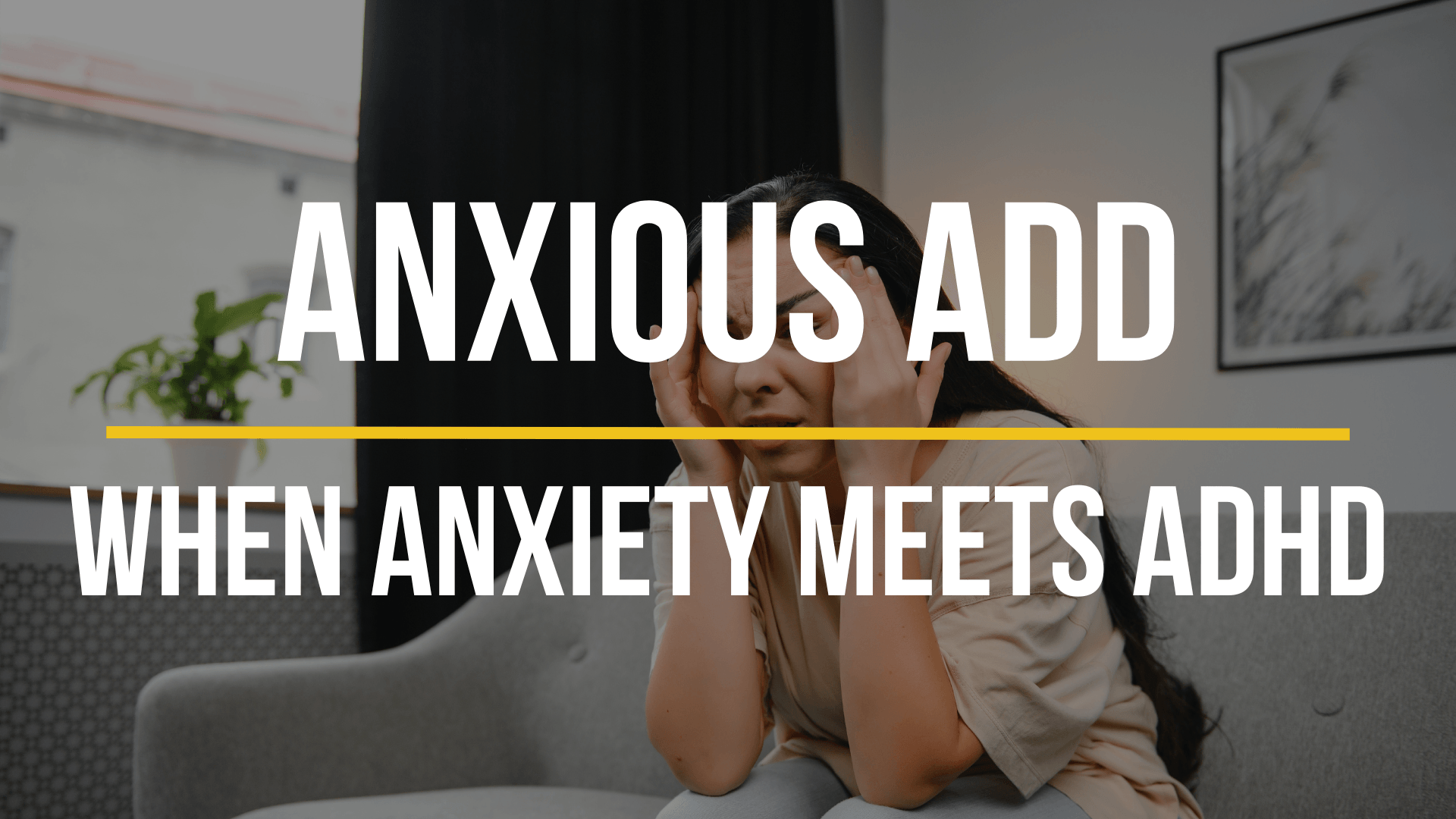 anxious-add anxious-add