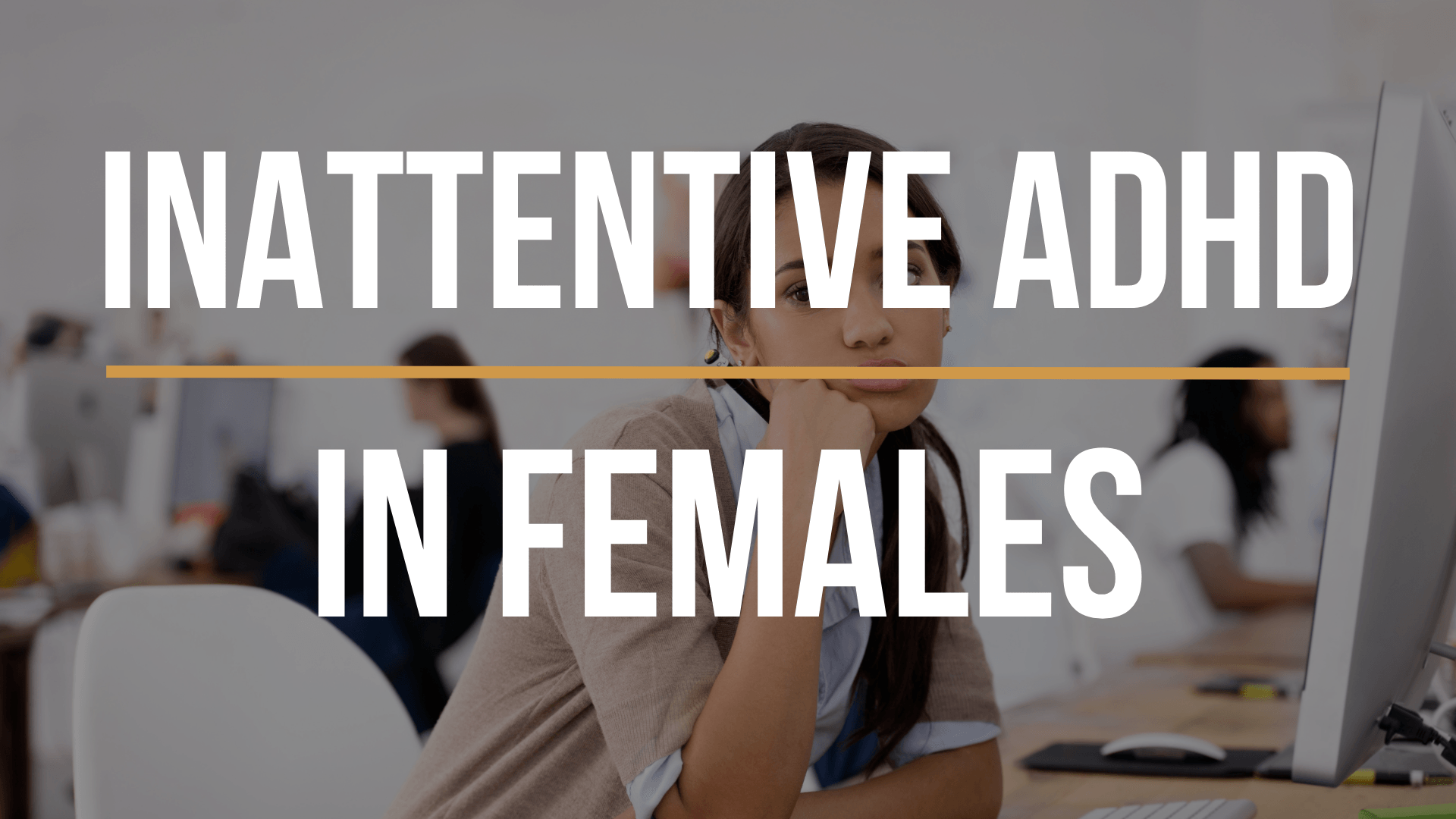 inattentive-adhd-in-females inattentive-adhd-in-females
