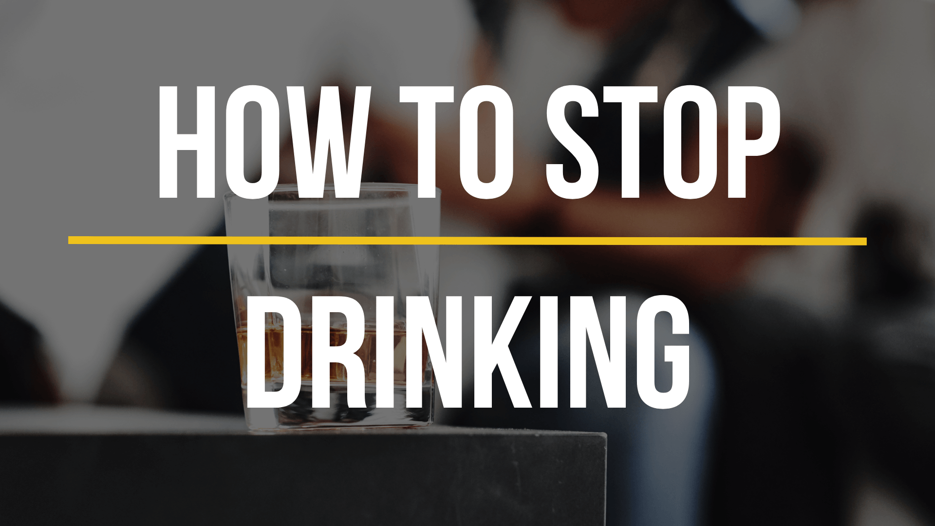 how-to-stop-drinking how-to-stop-drinking