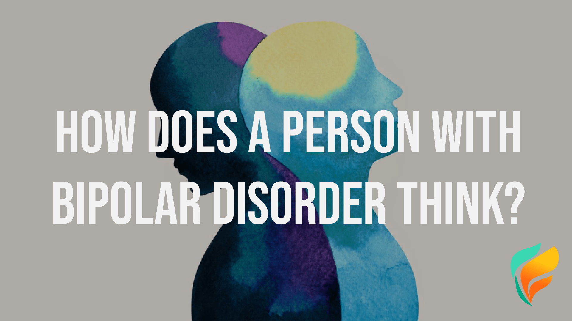 How Does a Person With Bipolar Disorder Think? Bipolar disorder affects your mental clarity, including your thought process.