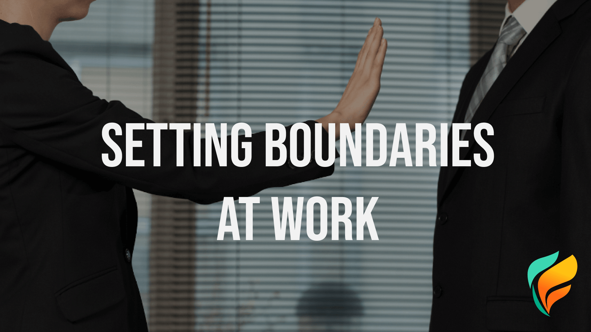 Why is Setting Boundaries at Work So Important? Setting boundaries at work helps preserve your mental health and safety.