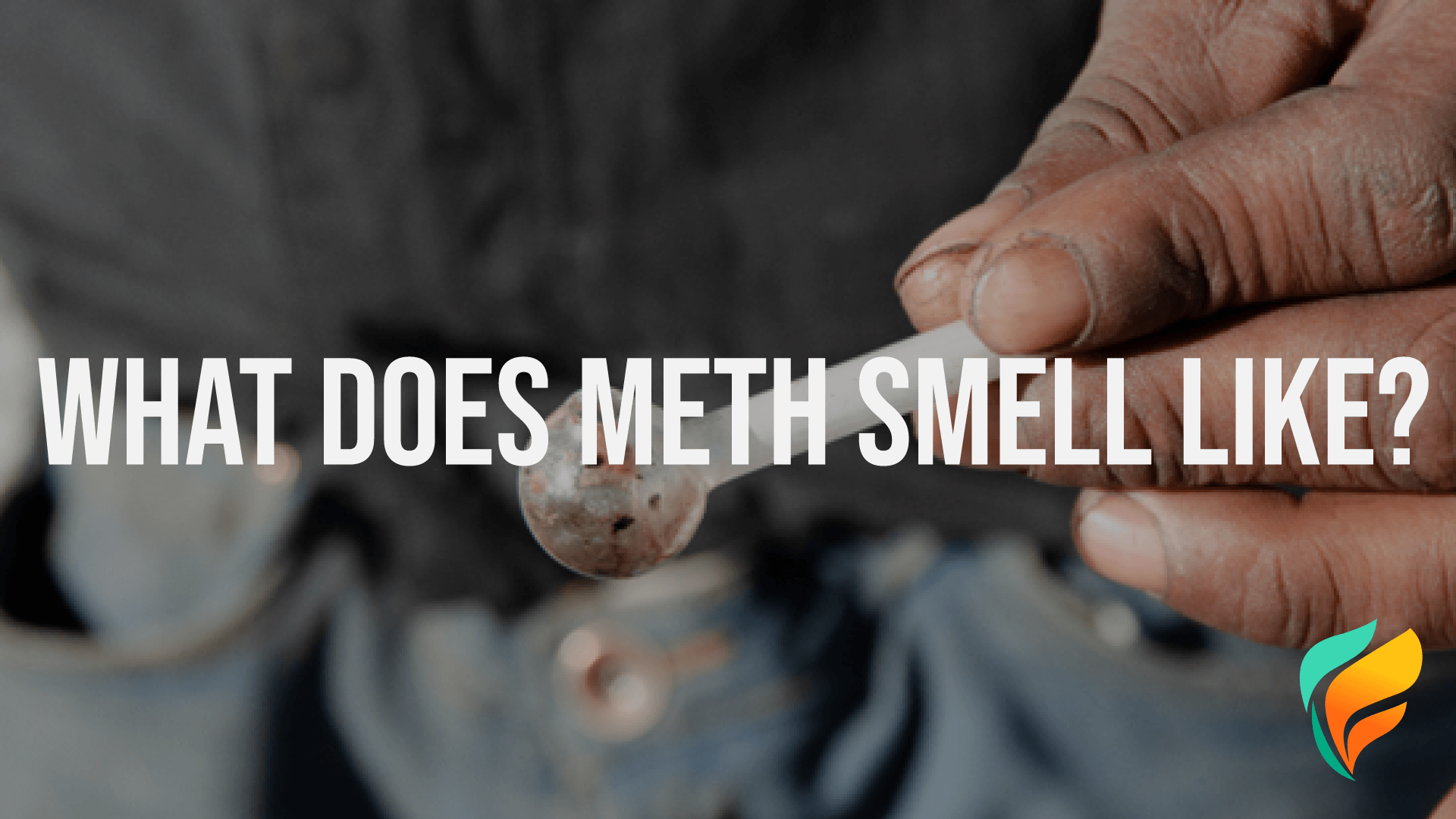 What Does Meth Smell Like? What Does Meth Smell Like?