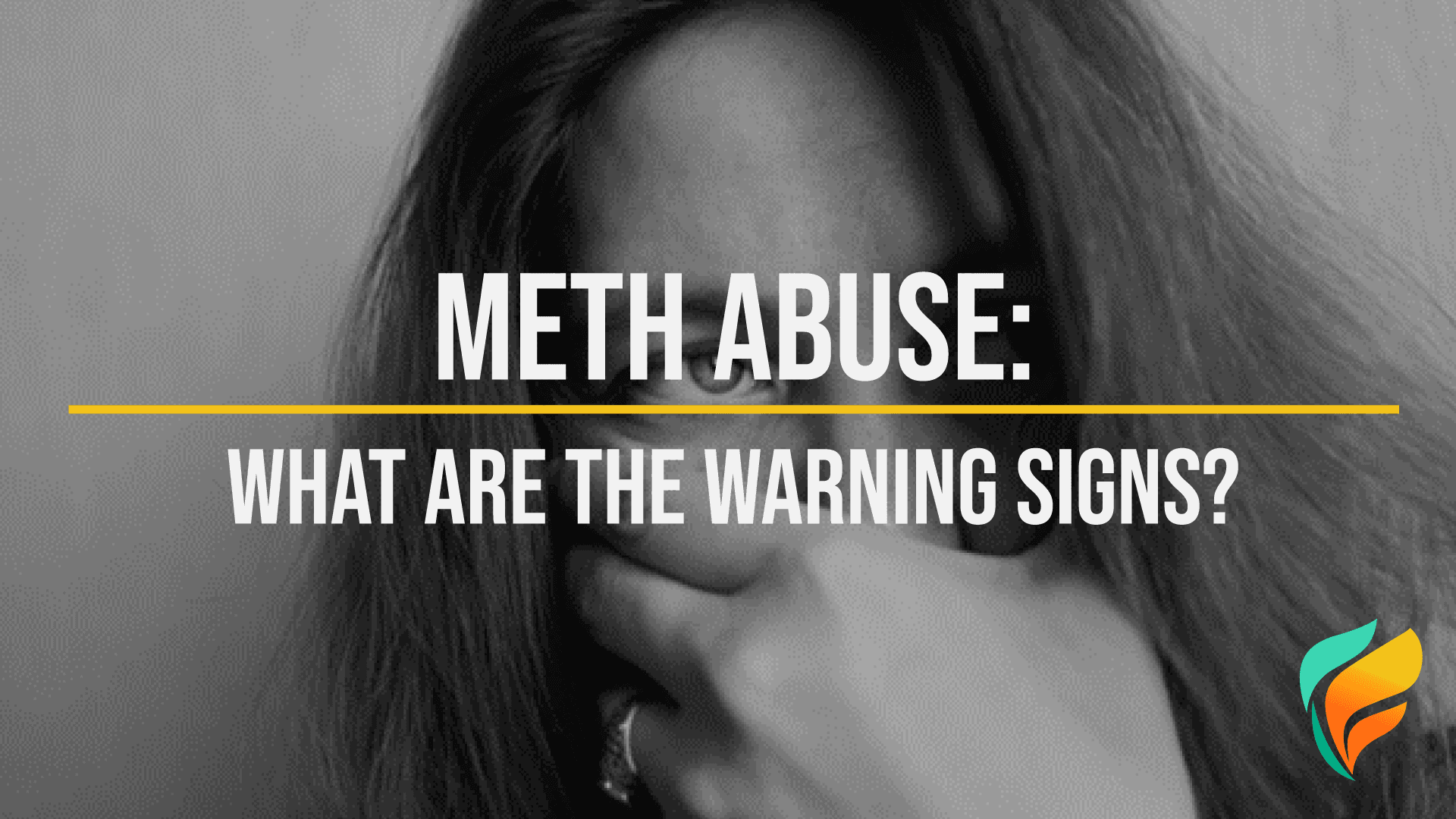 Methamphetamine Warning Signs