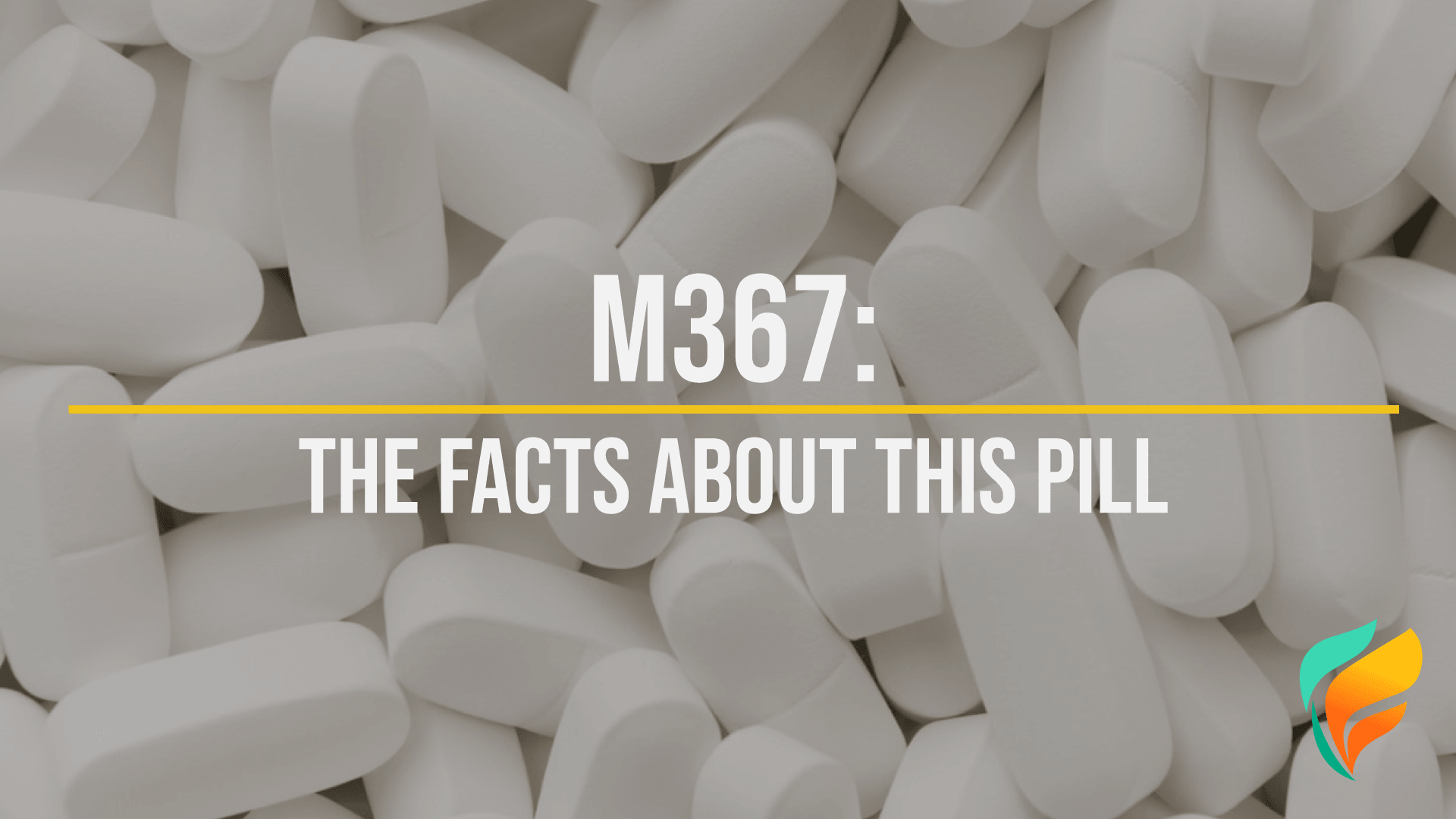 M367 Pill: What is the M367 White Pill & M367 White Oval Pill? M367 Pill: What is the M367 White Pill & M367 White Oval Pill?