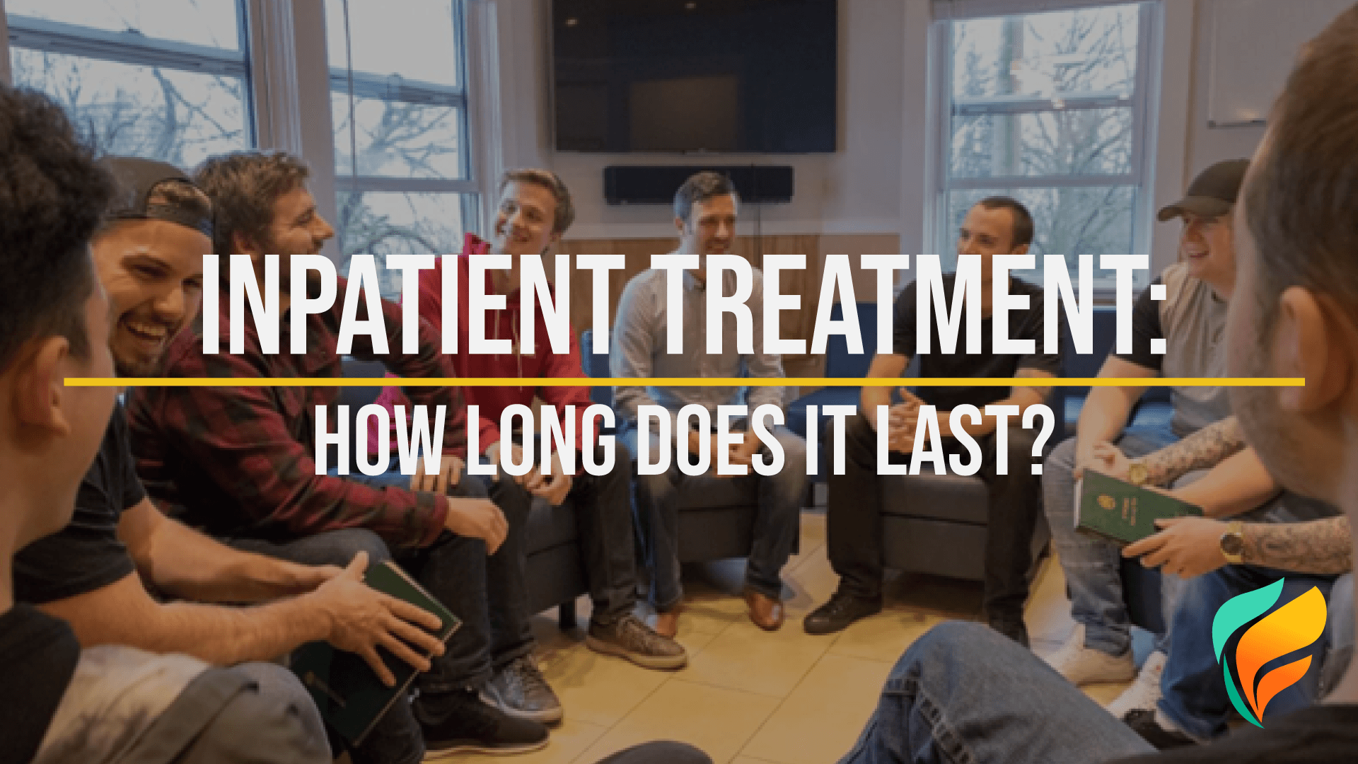 How Long Does Inpatient Treatment Last?