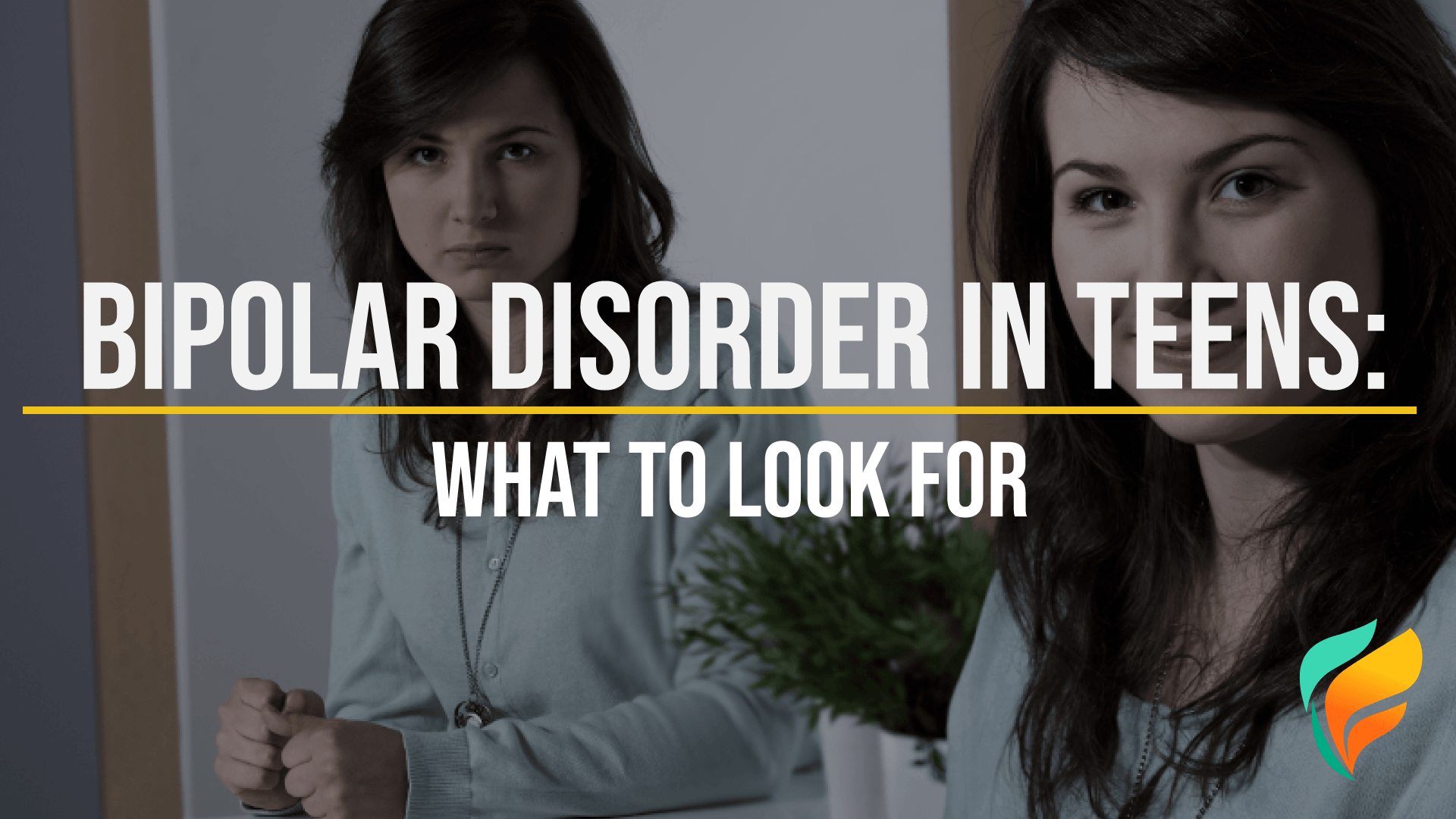 Bipolar Disorder in Teens: What to Look For What is bipolar disorder in teens like?