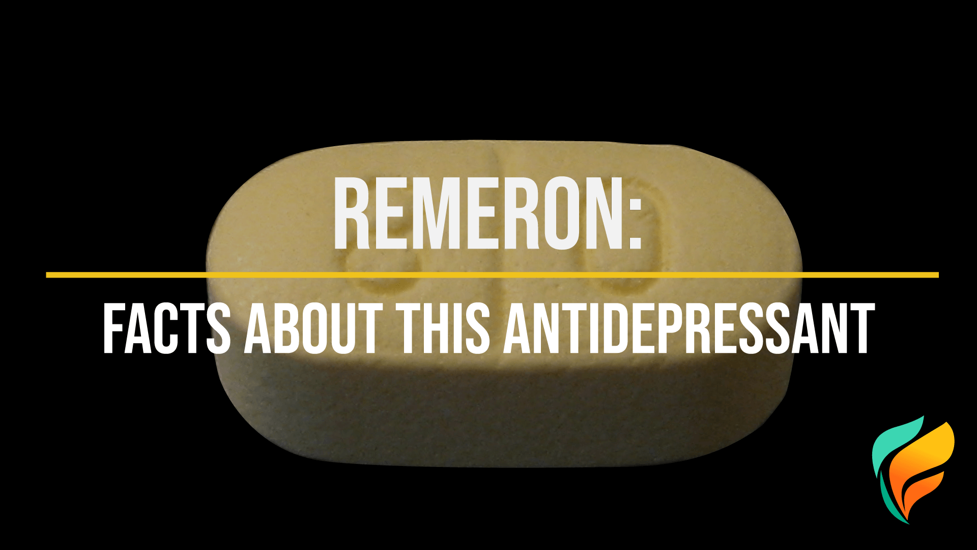 What is Remeron? What is Remeron? Photo is of a generic Remeron tablet on a dark background
