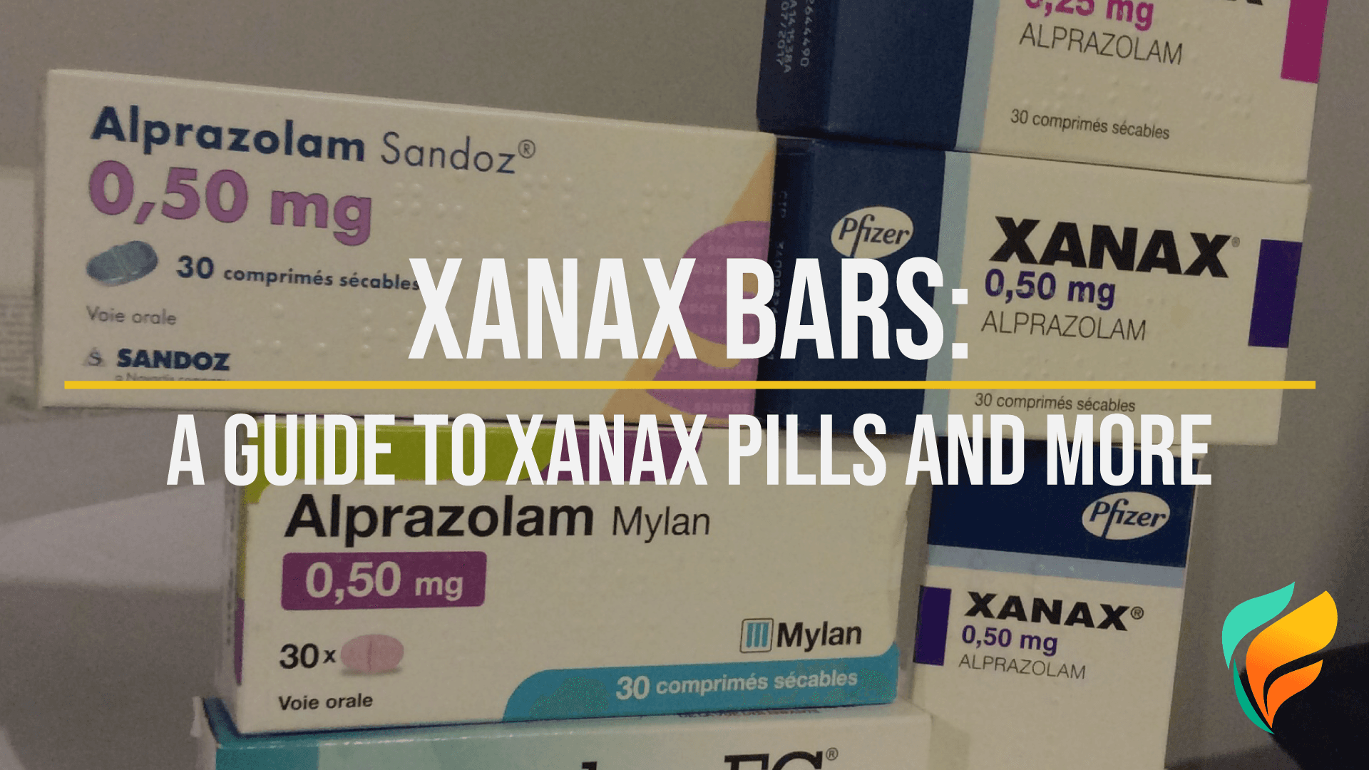 Xanax Bars: The Many Types & Forms of Xanax Bars…and What They Mean
