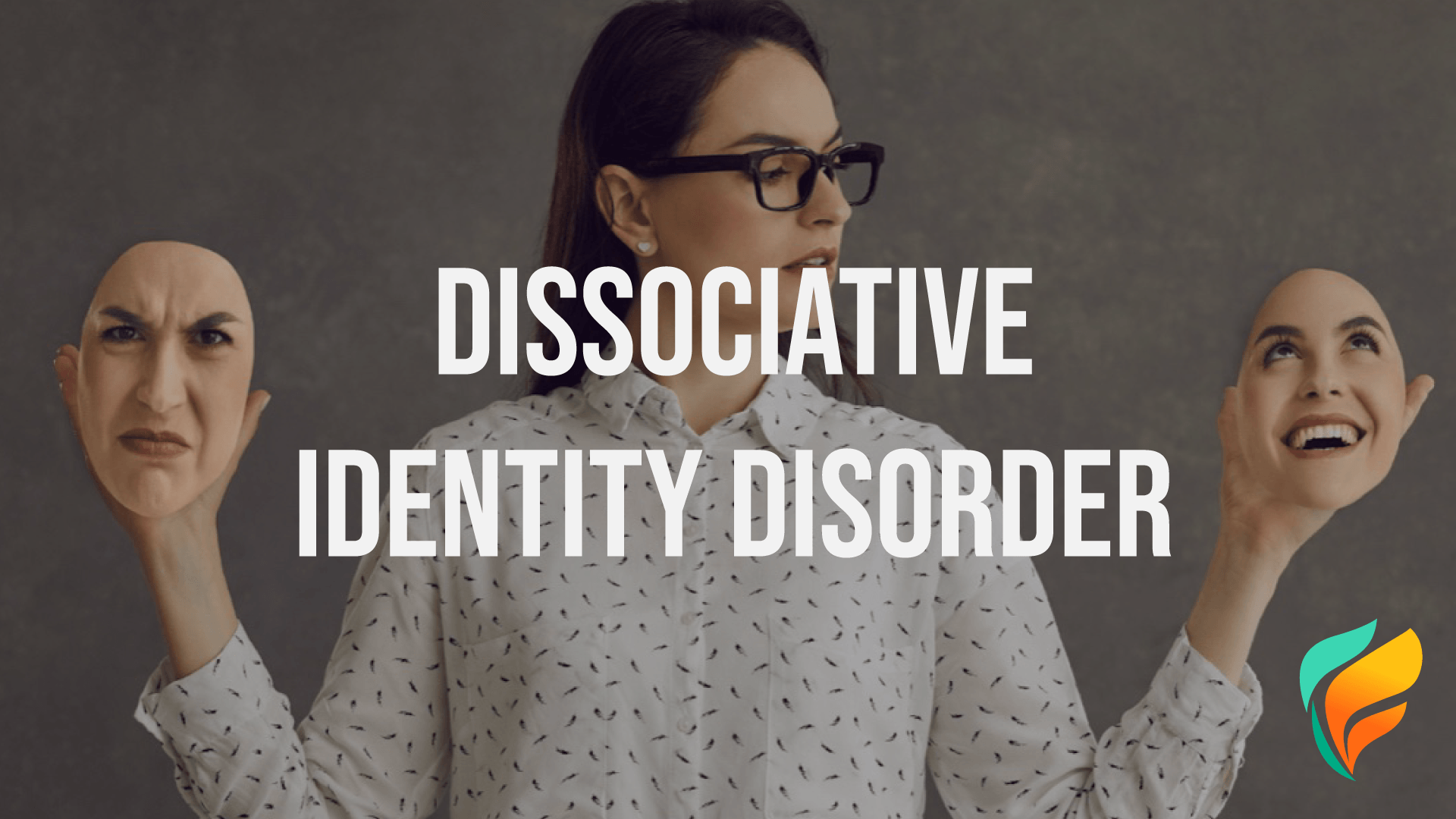 Dissociative Identity Disorder Dissociative identity disorder is a serious, complex, and treatable personality disorder.