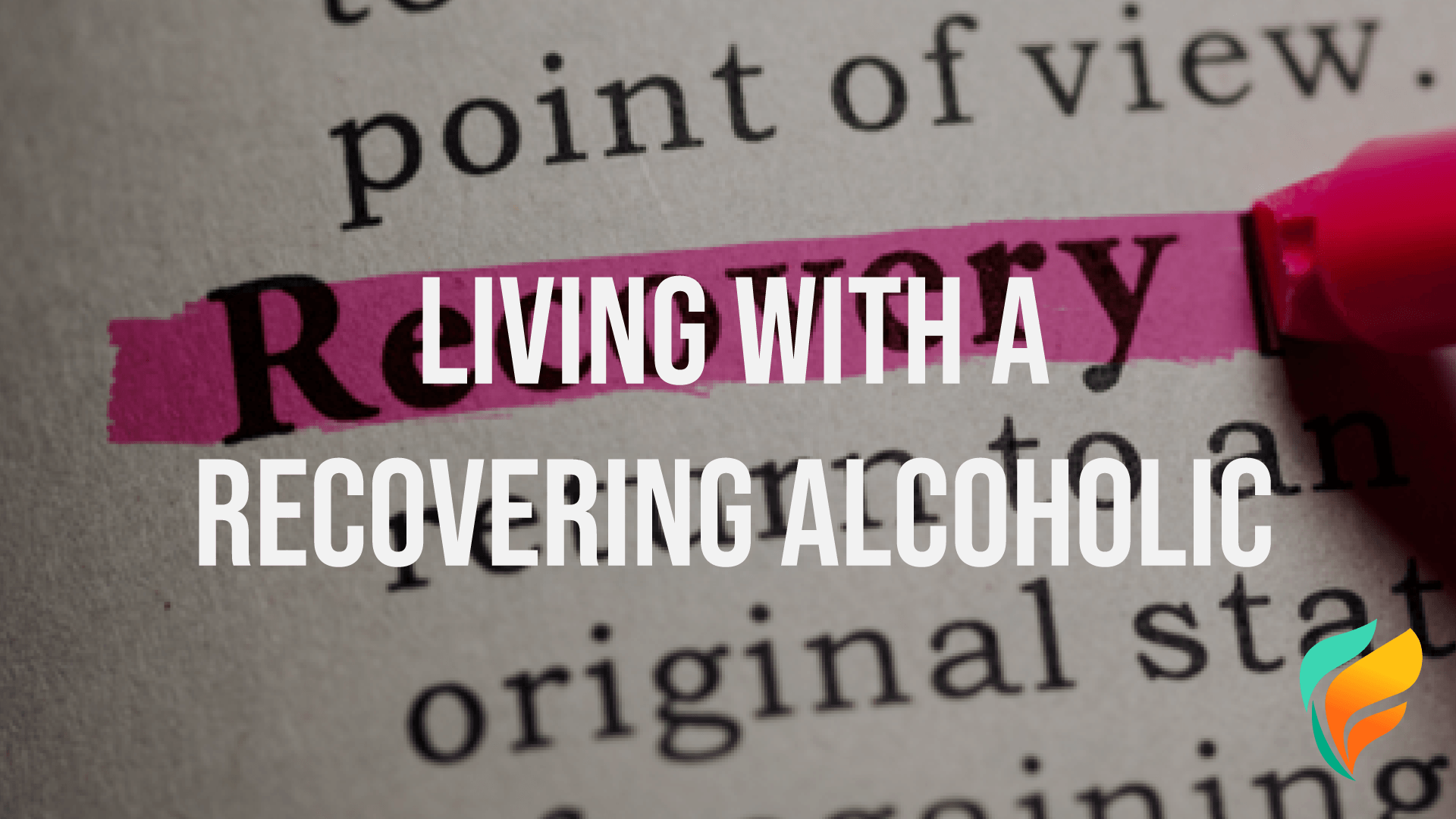 Living With a Recovering Alcoholic Living WIth a Recovering Alcoholic